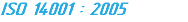 ISO 14001 : 2005